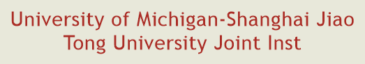 University of Michigan-Shanghai Jiao Tong University Joint Inst